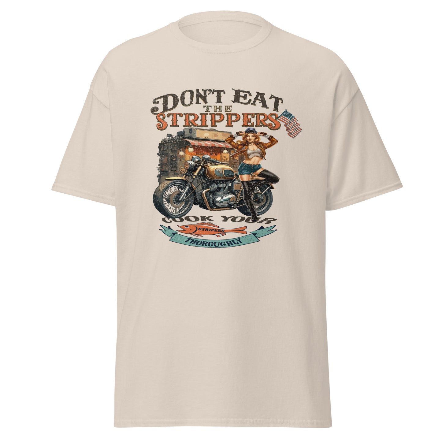 'Don't Eat the Strippers' Graphic T Shirt