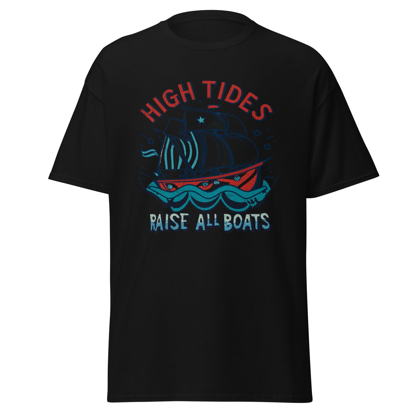 "High Tides Raise All Boats' Graphic T Shirt