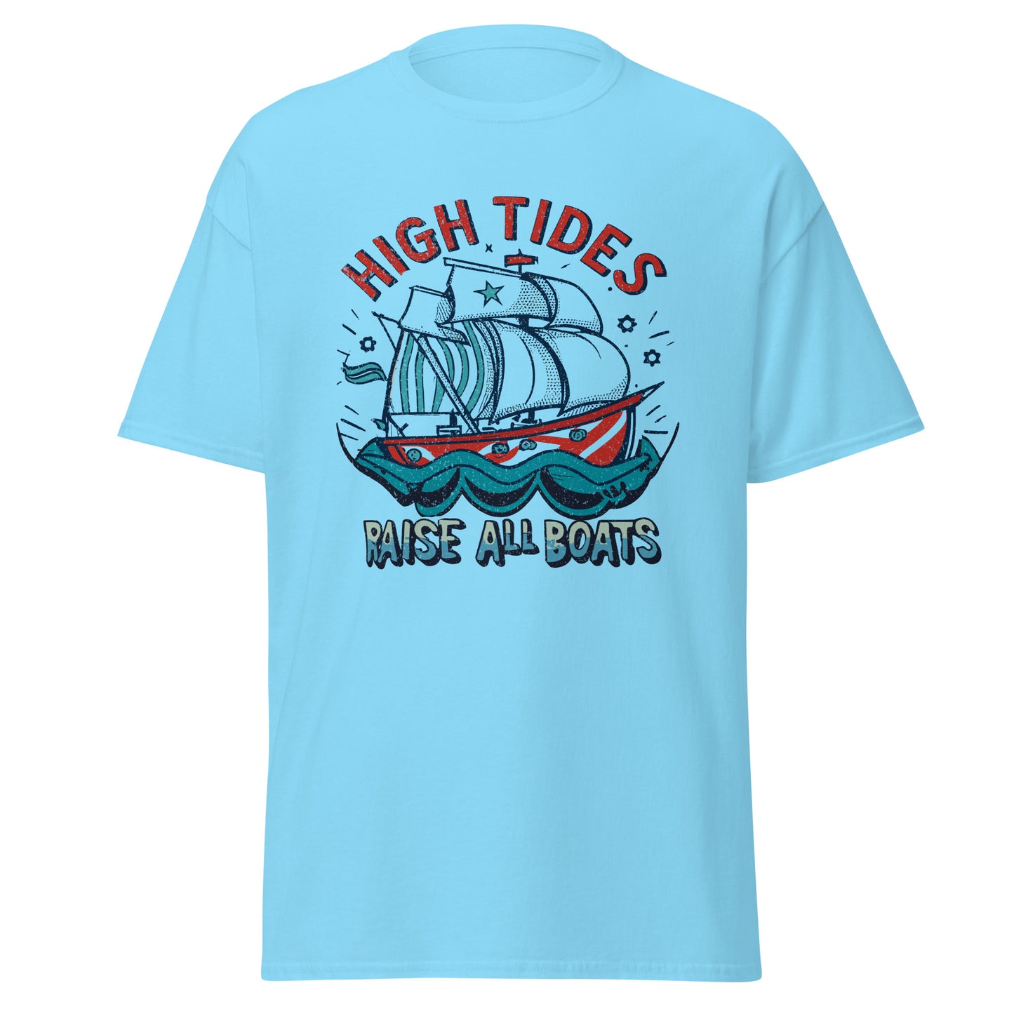 "High Tides Raise All Boats' Graphic T Shirt