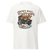 'Don't Eat the Strippers' Graphic T Shirt