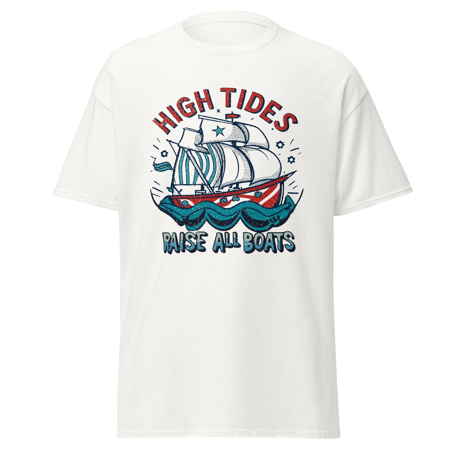 "High Tides Raise All Boats' Graphic T Shirt